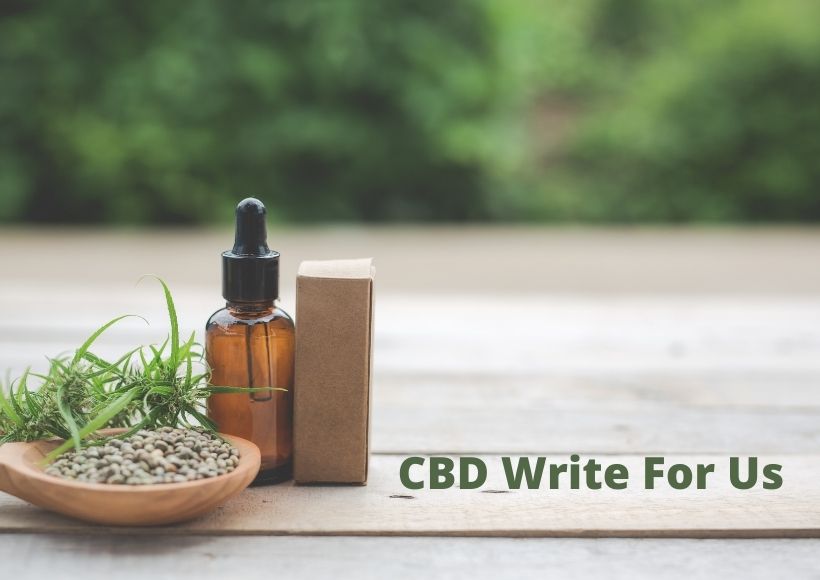 CBD Write For Us