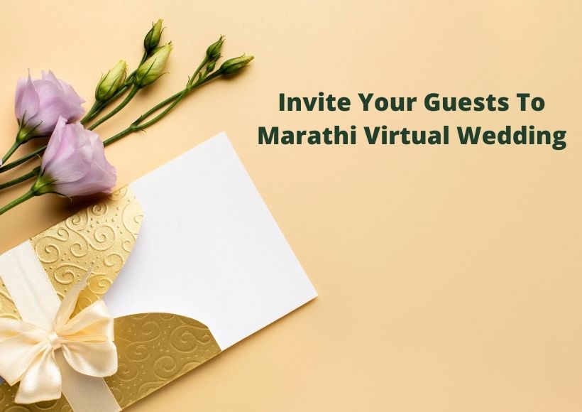 Invite Your Guests To Marathi Virtual Wedding